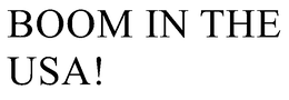 BOOM IN THE USA! trademark