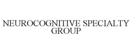 NEUROCOGNITIVE SPECIALTY GROUP trademark