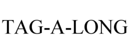 TAG-A-LONG trademark