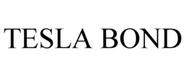 TESLA BOND trademark