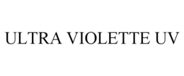 ULTRA VIOLETTE UV trademark