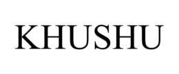 KHUSHU trademark