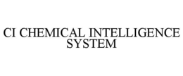 CI CHEMICAL INTELLIGENCE SYSTEM trademark
