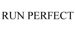 RUN PERFECT trademark