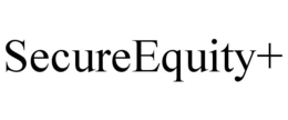SECUREEQUITY+ trademark