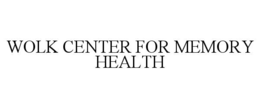 WOLK CENTER FOR MEMORY HEALTH trademark