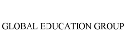 GLOBAL EDUCATION GROUP trademark