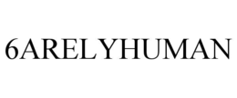 6ARELYHUMAN trademark