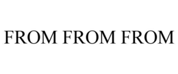 FROM FROM FROM trademark
