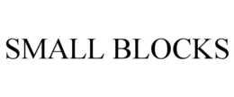 SMALL BLOCKS trademark