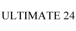 ULTIMATE 24 trademark