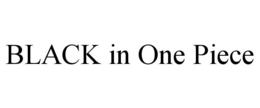 BLACK IN ONE PIECE trademark