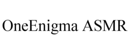ONEENIGMA ASMR trademark