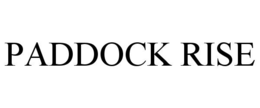PADDOCK RISE trademark