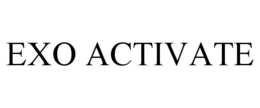 EXO ACTIVATE trademark