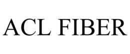 ACL FIBER trademark