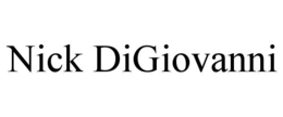 NICK DIGIOVANNI trademark