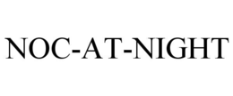 NOC-AT-NIGHT trademark