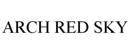 ARCH RED SKY trademark