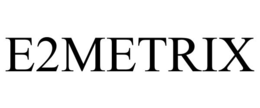 E2METRIX trademark