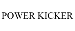 POWER KICKER trademark