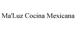 MA'LUZ COCINA MEXICANA trademark