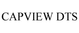 CAPVIEW DTS trademark