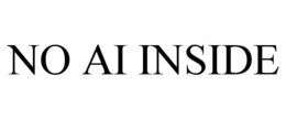 NO AI INSIDE trademark