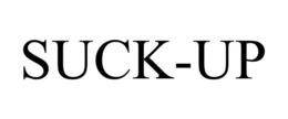 SUCK-UP trademark