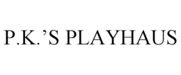 P.K.’S PLAYHAUS trademark