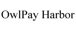 OWLPAY HARBOR trademark