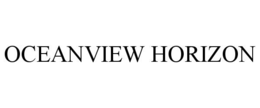 OCEANVIEW HORIZON trademark