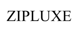 ZIPLUXE trademark