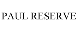 PAUL RESERVE trademark
