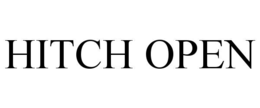 HITCH OPEN trademark
