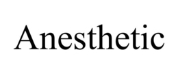 ANESTHETIC trademark