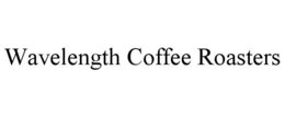 WAVELENGTH COFFEE ROASTERS trademark