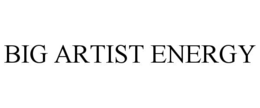 BIG ARTIST ENERGY trademark