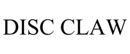 DISC CLAW trademark
