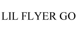LIL FLYER GO trademark