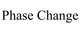 PHASE CHANGE trademark