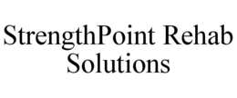 STRENGTHPOINT REHAB SOLUTIONS trademark
