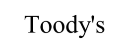 TOODY'S trademark