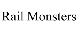 RAIL MONSTERS trademark