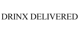 DRINX DELIVERED trademark