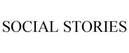SOCIAL STORIES trademark