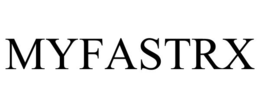 MYFASTRX trademark