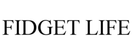 FIDGET LIFE trademark