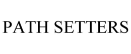 PATH SETTERS trademark
