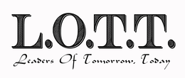 L.O.T.T. LEADERS OF TOMORROW TODAY trademark